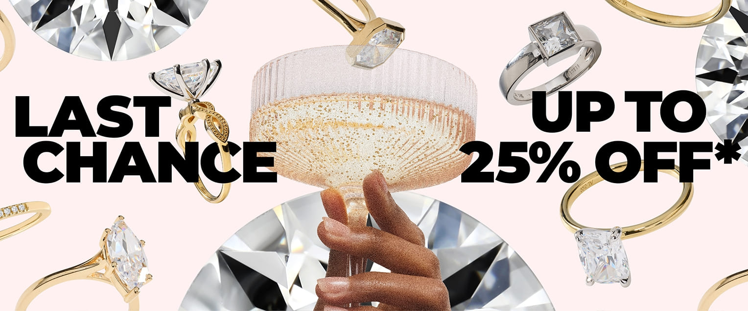 Various rings with diamonds over a champagne glass with discount text 'Last Chance: Up to 25% Off'.